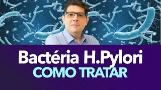 Qual o melhor tratamento para a H. Pylori | Dr Juliano Teles