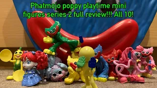 Phatmojo poppy playtime mini figures series 2 full review! All 10!!!(ANNIVERSARY SPECIAL)
