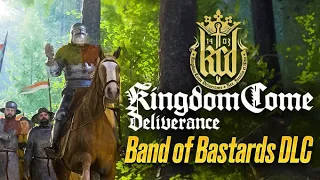 Band of Bastards - Kingdom Come Deliverance DLC Review