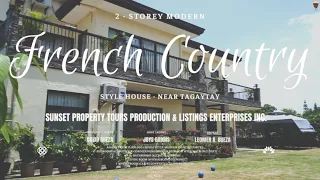 For Sale: 2 - Storey Modern French Country House Near Tagaytay - ₱32,000,000 (Negotiable)
