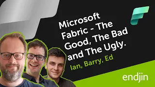 Microsoft Fabric Briefing - after 6 months of use on the private preview.