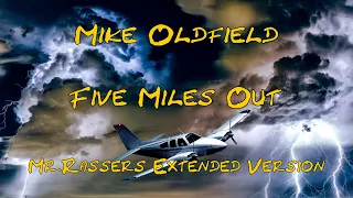 Mike Oldfield - Five Miles Out (Mr.Rassers Extended Version) with lyrics