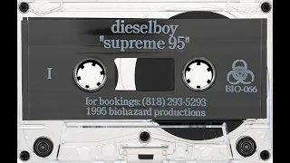 Dieselboy - Supreme 95