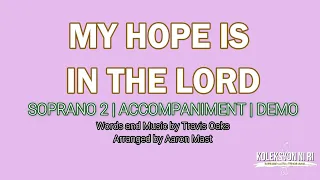 My Hope is in the Lord | Soprano 2 Vocal Guide by Sis. Lovely Claire Sueta