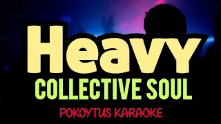 Heavy 🎤 Collective Soul (karaoke) #lyrics  #lyricvideo  #minusone