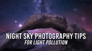 3 Night Sky Photography Tips for Light Pollution