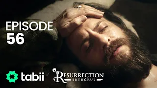 Resurrection: Ertuğrul | Episode 56