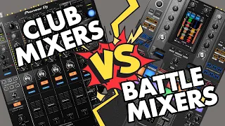 Club Mixers vs Battle Mixers - What's The Difference?