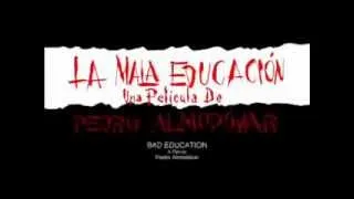 Дурное воспитание / La mala educaci трейлер