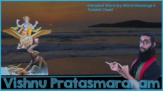 Learn 3 Early Morning Shlokas on Lord Vishnu - Vishnu Pratasmaranam