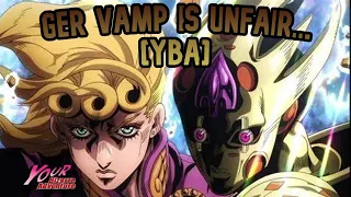 [YBA] GER Vamp is UNFAIR....