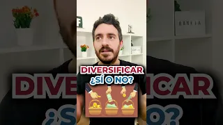 💰¿Diversificar, sí o no? 💡Consejos para aprender a invertir