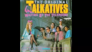 The Original Talkatives - Waiting By The Telephone (1985)