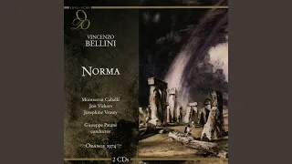 Norma: Act I, "Casta Diva" (Norma, Chorus)