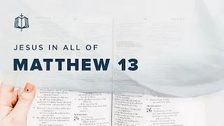 Matthew 13 | Kingdom Parables | Bible Study