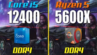 i5 12400 vs. Ryzen 5 5600X | Test in 8 Games