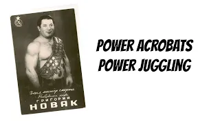 Kettlebell Power Juggler Grigory Novak 1967—Circus Act Athletic Poem