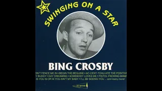 Bing Crosby - Swinging On A Star - 432Hz  HD
