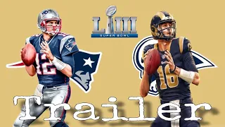 Patriots Vs. Rams 2019 Hype Trailer || Super Bowl LIII || ᴴᴰ