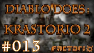 Diablo Does: Krastorio 2 (mod) - Part 013 | Factorio