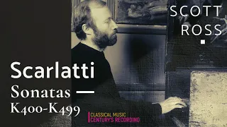 Scarlatti by Scott Ross - Harpsichord Sonatas K400 - K499, K 466, K 455 (recording of the Century)