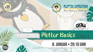 Plotter Expedition #35 - Plotter Basics Cricut