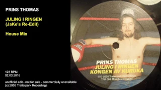 Prins Thomas - Juling I Ringen (JaKe's Re-Edit - House Mix) [123]