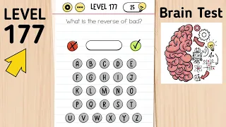 Brain Test Level 177 What Is The Reverse Of Bad?