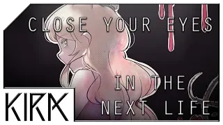 KIRA - Close Your Eyes//In The Next Life (Kim Petras Remix)