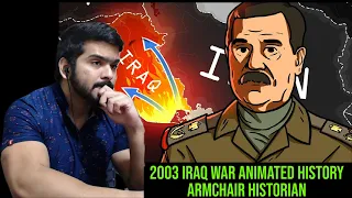 2003 Iraq War | Animated History reaction