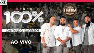 Grupo 100% no Quintal da Tiapira (Ao Vivo)