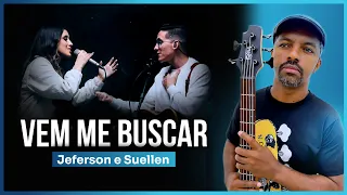 VEM ME BUSCAR (Jefferson e Suellen) VIDEO AULA DE BAIXO POR  KAKA BASS Bass Cover  baixo gospel