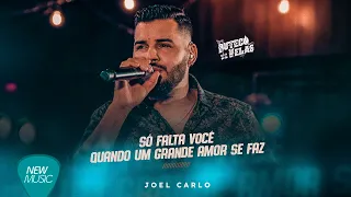 Joel Carlo - Só Falta Você | Quando Um Grande Amor Se Faz (Boteco a Luz de Velas) {Clipe Oficial}