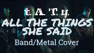 t.A.T.u | All The Things She Said | Metal / Band Cover (Alter Eden)