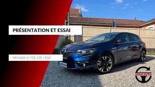 (Présentation et essai) Renault Megane IV / TCE 140 / EDC / Intens