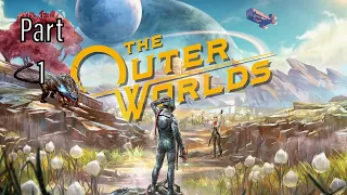 The Outer Worlds Blind Playthrough - Part 1