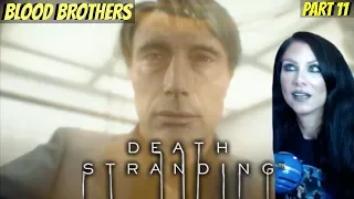 DEATH STRANDING WALKTHROUGH - BLOOD BROTHERS - PART 11