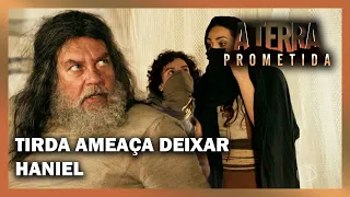 A TERRA PROMETIDA: Tirda ameaça deixar Haniel se ele não cuidar da higiene