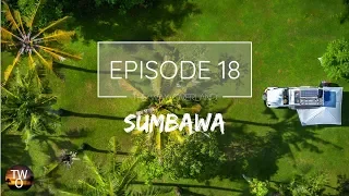 SUMBAWA - The Way Overland - Episode 18
