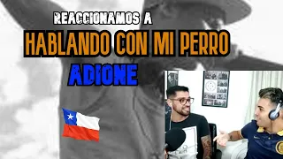 REACCIÓN A ADIONE - HABLANDO CON MI PERRO | UNA CANCIÓN QUE EMOCIONA DEL RAP CHILENO | CBADOS RAP