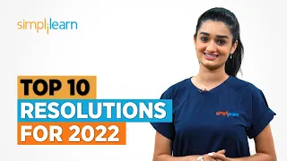 Top 10 Resolutions For 2022 | New Year's Resolutions 2022 | Goal Setting Tips | Simplilearn