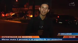 DF ALERTA - Menor mata 2 pessoas e se orgulha de ser assassino.