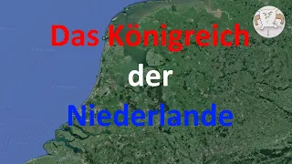 Die Niederlande und ihr Königreich