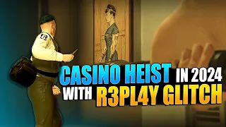 First Time Playing Casino Heist In 2024!, With Replay Glitch | Big Con Gruppe Sechs