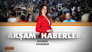 #CANLI Aslıhan Güvenilir ile Akşam Haberleri | 27.04.2024 l #KRT