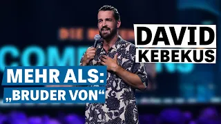 David Kebekus - Das Leben als Carolin Kebekus Bruder | Die besten Comedians Deutschlands