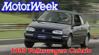 1995 Volkswagen Cabrio | Retro Review