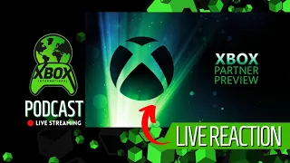 Xbox Partner Preview Showcase Live Reaction