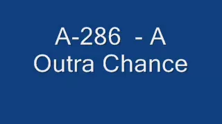 A-286 - A Outra Chance