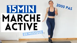 15min Marche Active En Musique - 2000 pas à la maison pour faire travailler le cardio